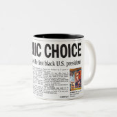 Obama : Tasse bien choisie historique (Devant droit)