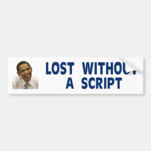 OBAMA Verloren zonder script Bumpersticker