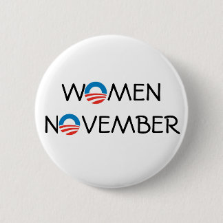 OBAMA VROUWEN NOVEMBER PINBACK BUTTON