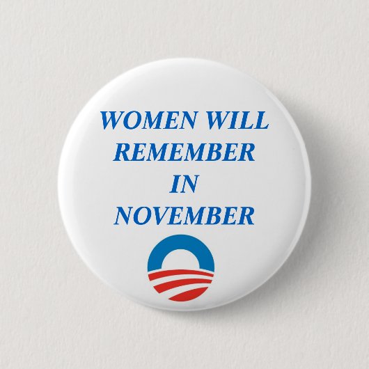 OBAMA, VROUWEN ZULLEN IN NOVEMBER BUTTON HERINNERE (Voorkant)
