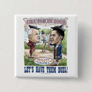 Obama vs McCain Duel o2008 Vierkante Button 5,1 Cm