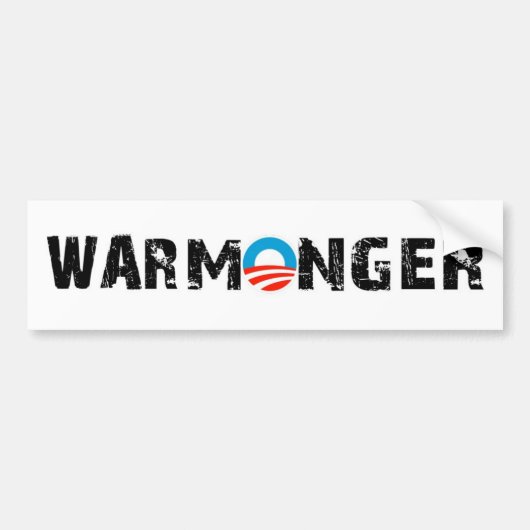 Obama War Monger Bumpersticker (Voorkant)