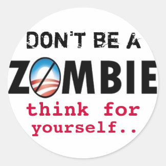 Obama Zombies denken voor jezelf Ronde Sticker