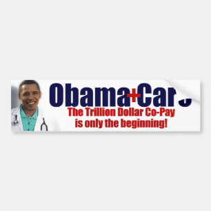 ObamaCare: Trillion Dollar Co-Pay Bumpersticker