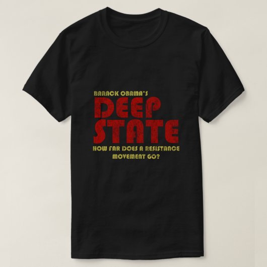 Obamas Deep State T-shirt (Design voorkant)