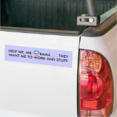 obamasymbol, HELP ME, MR.      BAMA. . . DAN... Bumpersticker (Op Truck)