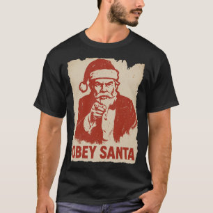 Obéir au Père Noël – T-shirt de Noël drôle rétro p