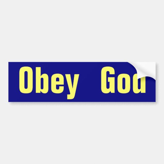 Obey God Bumpersticker (Voorkant)