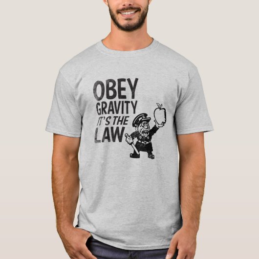 Obey Grativity, het is de wet T-shirt (Voorkant)