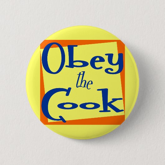 Obey het Gezegde Cook Kitchen Ronde Button 5,7 Cm (Voorkant)
