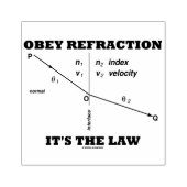 Obey Refraction Het is de Law Physics Geek Humor Rubberstempel (Afrduk)