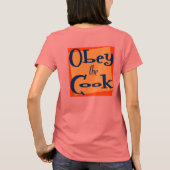 Obey the Cook Funny Kitchen Dit T-shirt (Dos)
