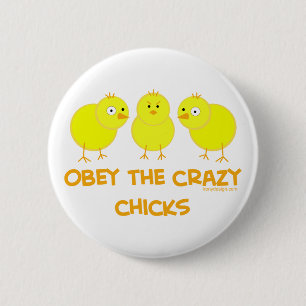 Obey The Crazy Chicks Ronde Button 5,7 Cm