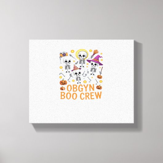 OBGYN Boo Crew Nurse Skeleton Dancing Halloween Sp Canvas Afdruk (Voorkant)