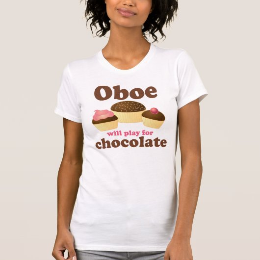 Oboe zal voor chocolade spelen t-shirt (Voorkant)