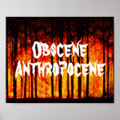 Obscene Anthropocene Climate Change Poster (Voorkant)