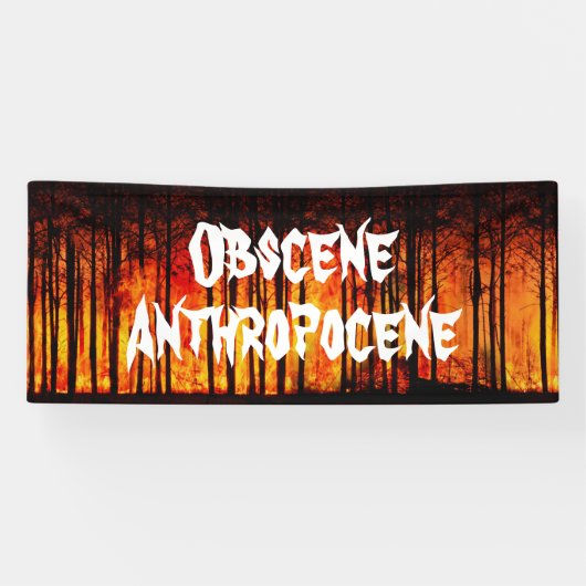Obscene Anthropocene Climate Change Spandoek (Horizontaal)