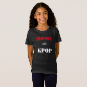 Obsédée par le T-shirt KPOP (Devant entier)