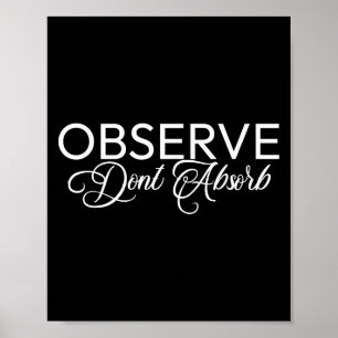 Observeer niet absorberen stoïcijns leven vrede le poster