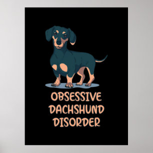 Obsessief Dachshund Disord Poster