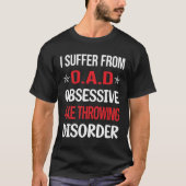 Obsessieve bijl gooiende bijlen t-shirt (Voorkant)