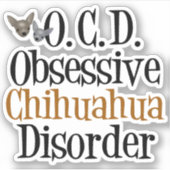 Obsessieve Chihuahua-stoornis Sticker (Voorkant)