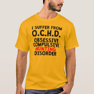 Obsessieve Compulsieve jachtstoornis T-shirt