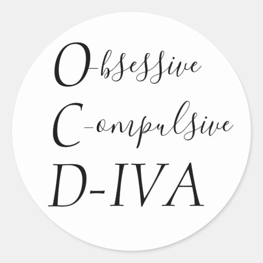 "Obsessieve Compulsive DIVA" Ronde Sticker (Voorkant)