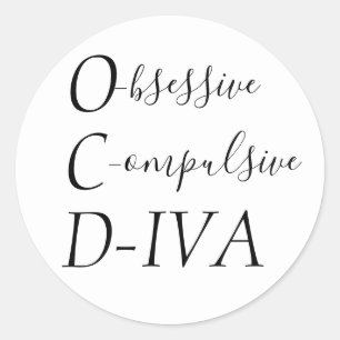"Obsessieve Compulsive DIVA" Ronde Sticker