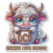 Obsessieve Koffie Stoornis  Sticker (Voorkant)