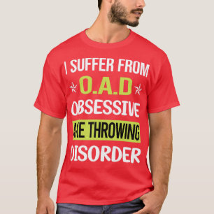 Obsessieve Love Ax Throwing T-shirt