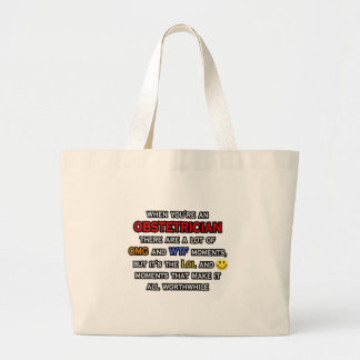 Obstetriciër ... OMG WTF LOL Grote Tote Bag