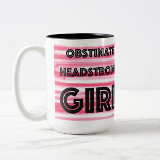 Obstinate Headstrong Girl Tweekleurige Koffiemok
