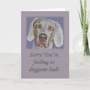 Obtenez Bien Bientôt Weimaraner Carte de voeux