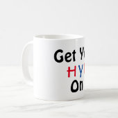 Obtenez Votre HYE Sur La Mug De Café (Devant gauche)