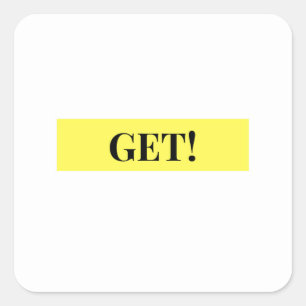 Obtiens ! Autocollant rectangle jaune avec texte n