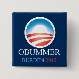 Obummer Burden 2012 Vierkante Button 5,1 Cm