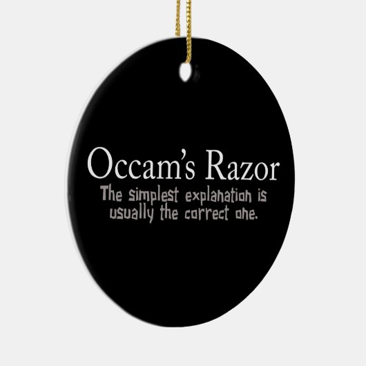 Occam's Razor Scientific Problem Solution Keramisch Ornament (Rechts)