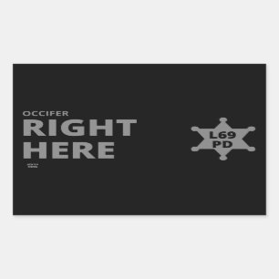 "OCCIFER RECHTS HIER" grappige politie-badge Rechthoekige Sticker