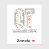 Occupational Therapy OT - Occupational Therapist Sticker (Vel)