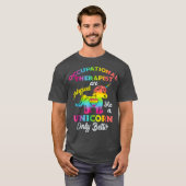 Occupational Therapy Tshirts Unicorn OT Gifts (Voorkant volledig)