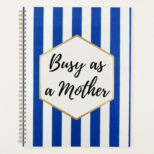Occupée comme une Mère Bleu et Or Rayé (Devant)