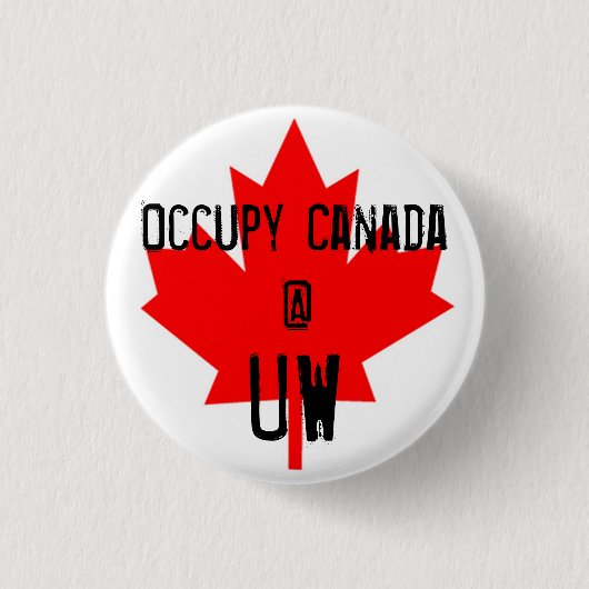 Occupy Canada @ UW-Universiteit Waterloo Ronde Button 3,2 Cm (Voorkant)