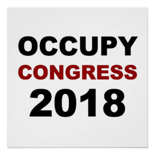 Occupy Congress 2018 Perfect Poster