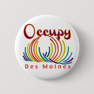 Occupy Des Moines Ronde Button 5,7 Cm