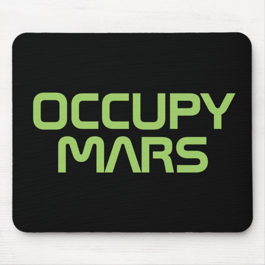 "OCCUPY MARS" MUISMAT (Voorkant)