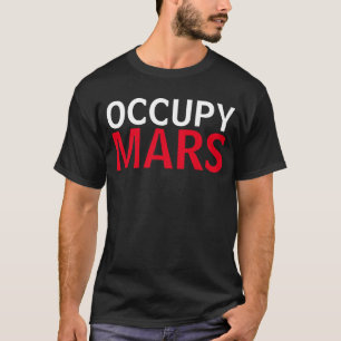 Occupy Mars-shirt T-shirt