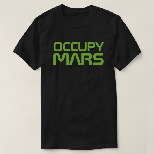 "OCCUPY MARS" T-SHIRT (Design voorkant)