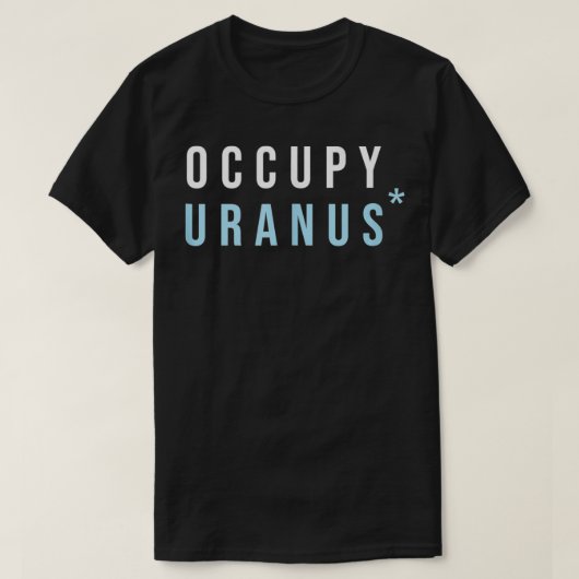 Occupy Uranus T-shirt (Design voorkant)