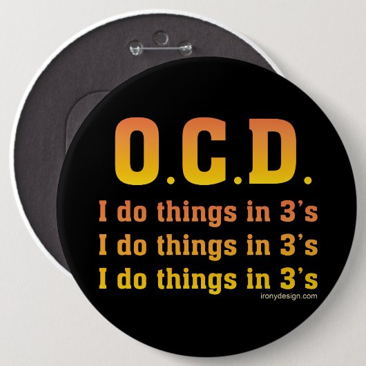 OCD Funny Gezegde Ronde Button 6,0 Cm (Voorkant /achterkant)